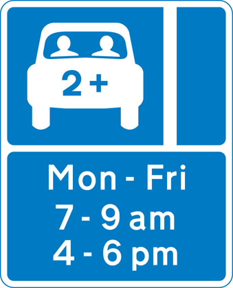 Traffic Sign - Lane designated for use by high occupancy vehicles (HOV)